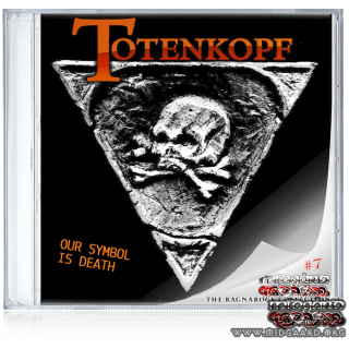 Totenkopf - Our symbol is death (Ragnarock collection vol.7)