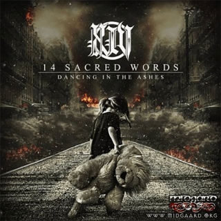 14 Sacred Words - Dancing in the Ashes MCD