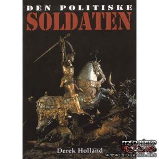 Den politiske soldaten av Derek Holland