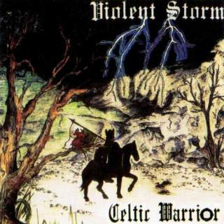 Violent Storm - Celtic Warrior (ISD-Records 08)