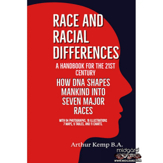 Race and Racial Differences by Arthur Kemp