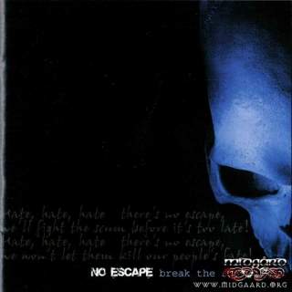 No escape - Break the silence