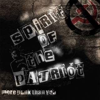 Spirit of the Patriot - More punk than you