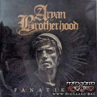 Aryan Brotherhood - Fanatiker