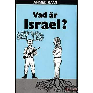 Vad är Israel? - Ahmed Rami