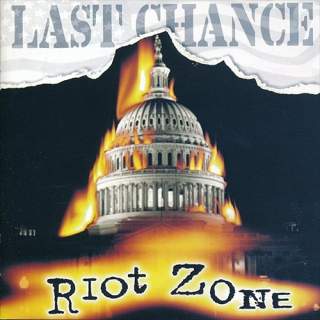 Last chance - Riot zone 