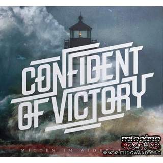 Confident of Victory - Mitten Im Widerstand