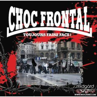 Choc Frontal – Toujours Faire Face! LP