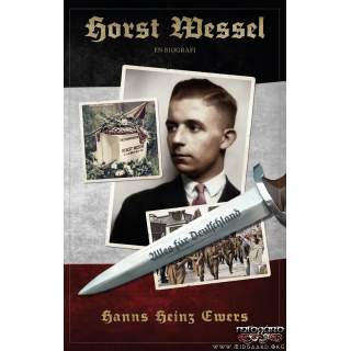 Horst Wessel: En biografi - Hanns Heinz Ewers (nyutgåva - inbunden)