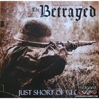 The Betrayed - Just short of glory Vinyl (us-import)