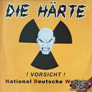 Die Härte - National Deutsche Welle + Demo
