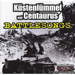 Küstenlümmel & Centaurus - Battlesongs
