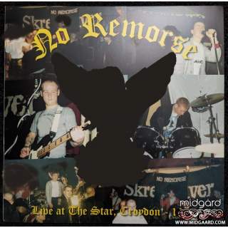 No Remorse – Live At The Star, Croydon - 1987 LP