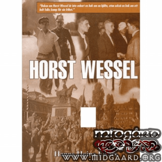 Horst Wessel - Hanns Heinz Ewers