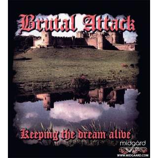 Brutal attack - Keeping the dream alive LP