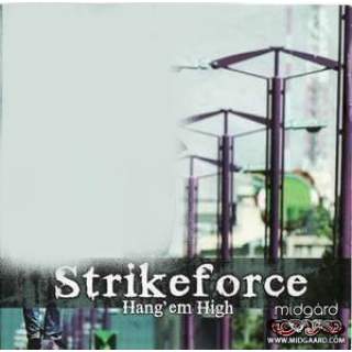 Strikeforce – Hang 'Em High! (us-import)
