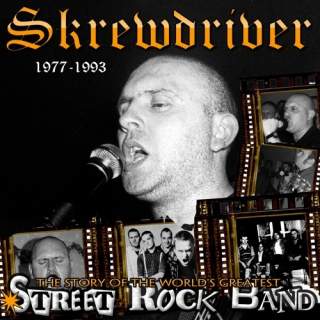 Skrewdriver - Rockumentary 1977-1993 - The story of the world's greatest street rock band