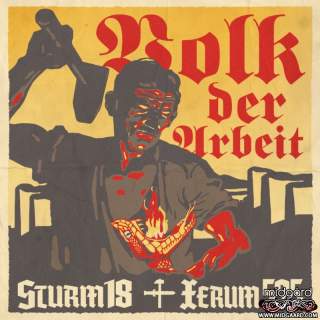 Sturm 18 & Xerum 525 - Volk der Arbeit 