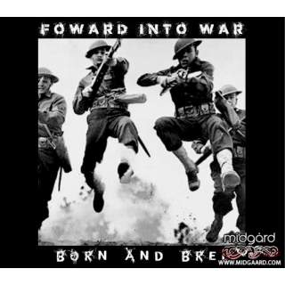 Forward Into War - Born And Bred Digi