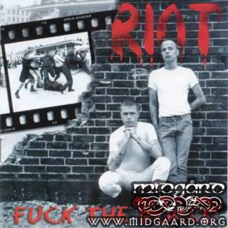 Riot - Fuck the world