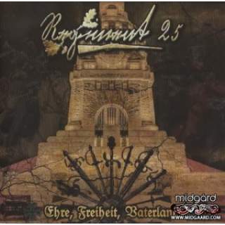 Regiment 25 - Ehre, Freiheit, Vaterland 