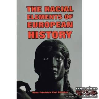 The Racial Elements of European History - Hans F.K. Günther