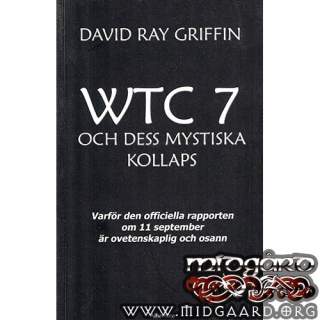 WTC 7 och dess mystiska kollaps - David Ray Griffin