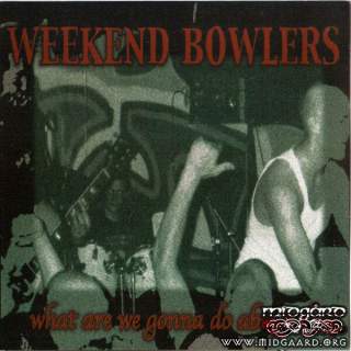 Weekend Bowlers – What Are We Gonna Do About This?
