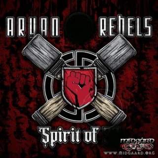 Aryan Rebels - Spirit Of .. Digi