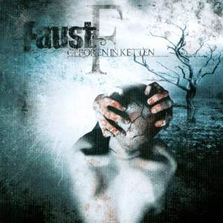 Faust - Geboren in ketten