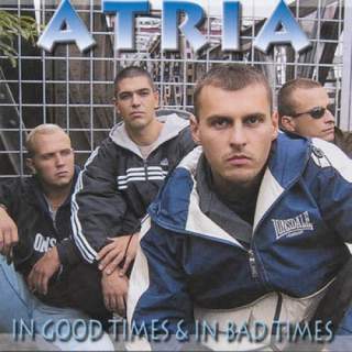 Atria - In good times & in bad times