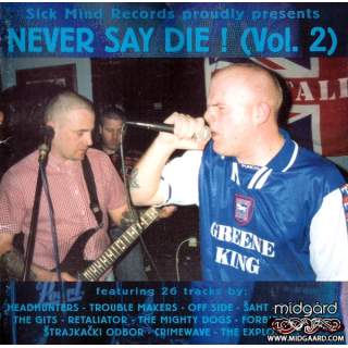 Never say die vol.2