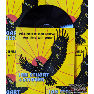 Ian Stuart & Stigger - Patriotic Ballads Il (Our Time Will Come) Vinyl