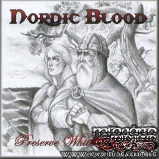 Preserve White Aryans - Nordic Blood