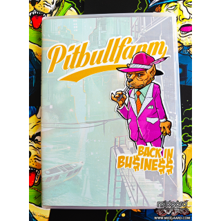 Pitbullfarm - Back in bu$ine$$ (limited edition)