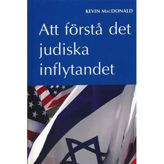 Att förstå det judiska inflytandet av Kevin MacDonald