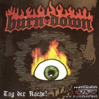 Burn Down ‎– Tag Der Rache! (us-import) 