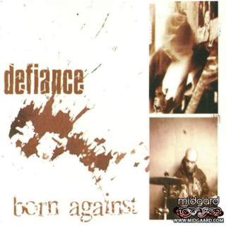 Defiance – Born Against