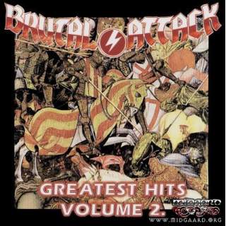 Brutal Attack - Greatest Hits Volume 2 