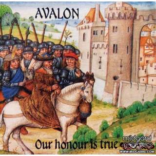 Avalon - Our Honour Is True (us-import)