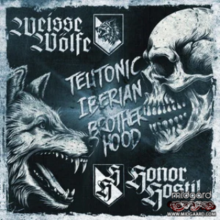 Weisse Wölfe & Honor Hostil - Teutonic Iberian Brotherhood