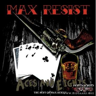Max Resist - Aces and Eights