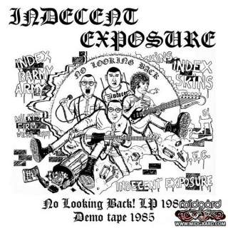 Indecent Exposure – No Looking Back! LP 1986 / Demo Tape 1985 (rus import)