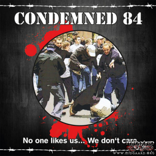 Condemned 84 - No One Likes Us... We Don't Care Vinyl