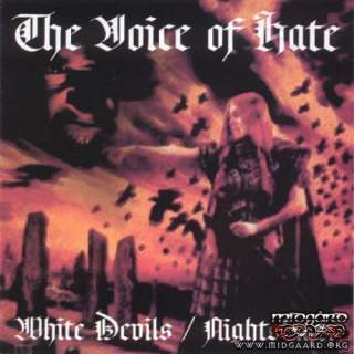 The Voice of hate - White Devils/Nightslayer