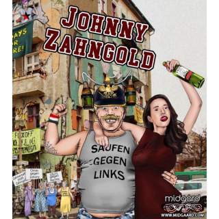 Johnny Zahngold - Saufen gegen links