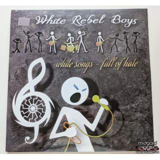 White Rebel Boys - White songs - full of hate 2LP Gatefold