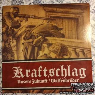 Kraftschlag - Unsere Zukunft / Waffenbrüder LP