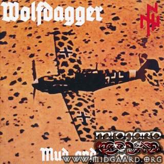Wolfdagger - Mud and Mist