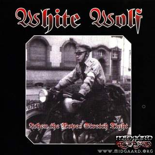 White Wolf - When The Stretch Tight (US-Import)
